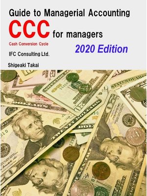 cover image of Guide to Management Accounting CCC (Cash Conversion Cycle) for managers 2020 Edition